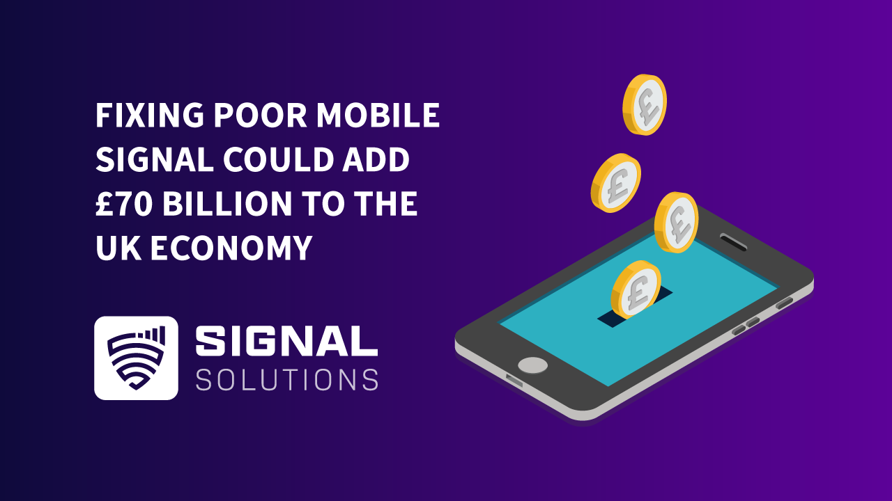 Fixing Poor Mobile Signal Could Add £70 Billion to the UK Economy